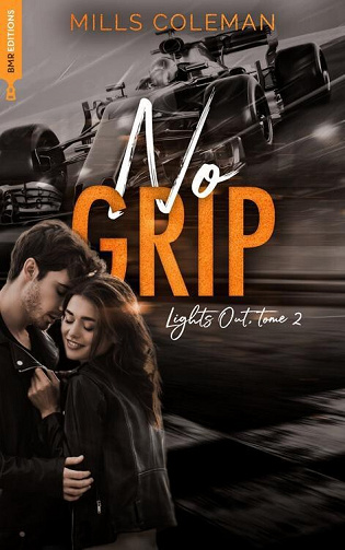 Lights Out, Tome 2 : No Grip - Mills Coleman (2023)