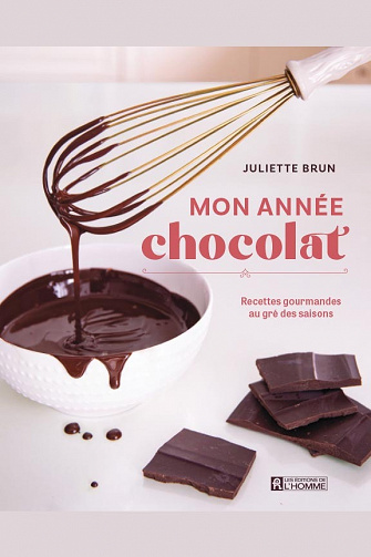 Mon année chocolat : Recettes gourmandes au gré des saisons - Juliette Brun (2023)