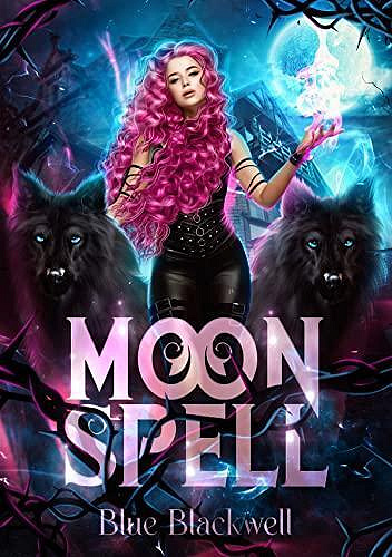 Moon Spell  - Blue Blackwell (2023)