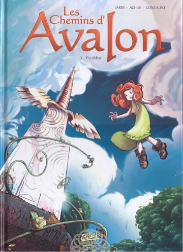 Les chemins d'Avalon - Tome 03 - Excalibur