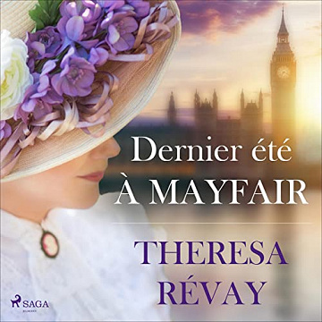 Dernier été à Mayfair - Theresa Révay (2023)