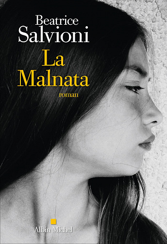 La Malnata - Beatrice Salvioni (2023)