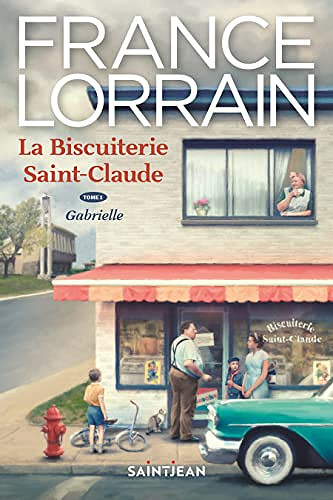 La Biscuiterie Saint-Claude T1 :Gabrielle - France Lorrain (2023)