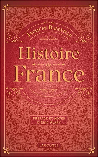 Histoire de France -  Jacques Bainville (2022)