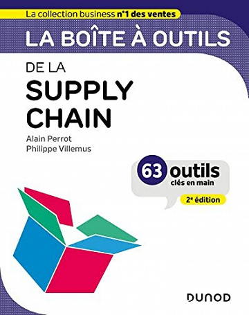 La boîte à outils de la supply chain - 2e édition -  Alain Perrot (2022)