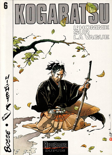 Kogaratsu - Tome 06 - L'homme sur la vague