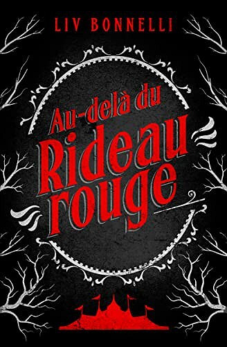 Au-delà du Rideau rouge - Liv Bonnelli (2023)