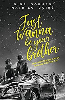 Just wanna be your brother - Nine Gorman (2023)