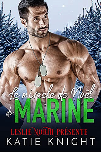 Le miracle de Noël du Marine - Katie Knight (2021)