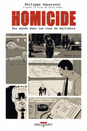 Homicide - Une année dans les rues de Baltimore - Tome 01