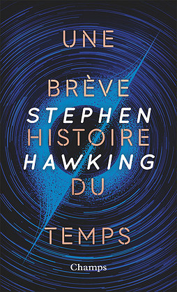Une brève histoire du temps. Du Big Bang aux trous noirs - Stephen Hawking (2022)