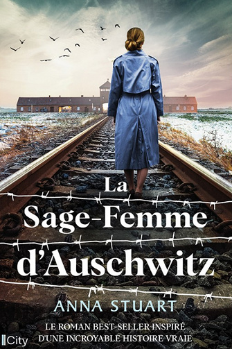 La sage-femme d'Auschwitz - Anna Stuart (2023)