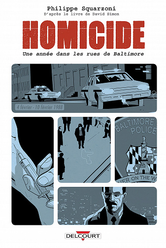 Homicide - Une année dans les rues de Baltimore - Tome 02