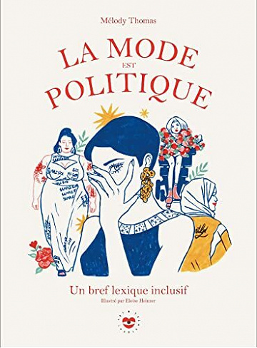 La mode est politique : Un bref lexique inclusif  -  Mélody Thomas (2022)