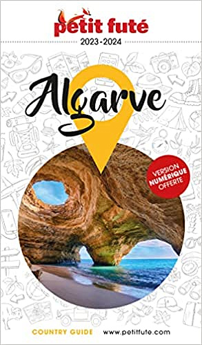 ALGARVE 2023/2024 Petit Futé -   Dominique Auzias