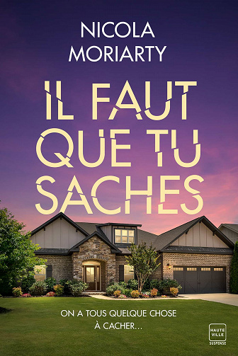 Il faut que tu saches - Nicola Moriarty (2023)