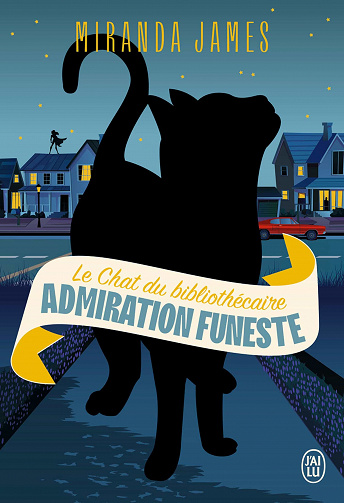 Le chat du bibliothécaire, Tome 5 : Admiration funeste - Miranda James (2023)