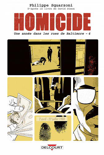 Homicide - Une année dans les rues de Baltimore - Tome 04