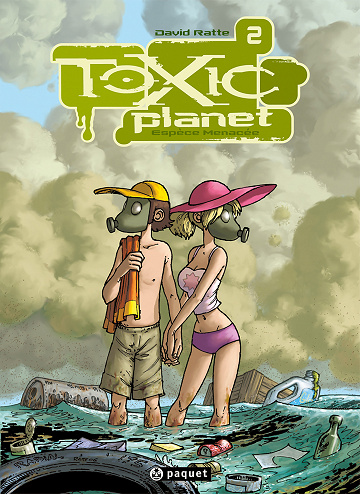 Toxic planet - Tome 02