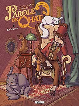 Parole de chat T01: Le Manoir