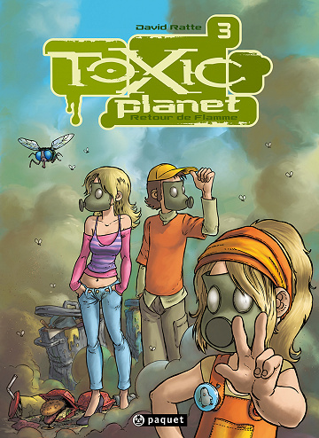 Toxic planet - Tome 03