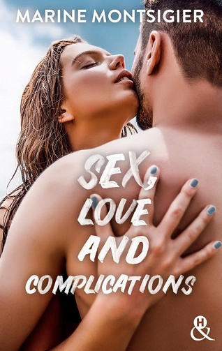 Sex, Love and Complications - Marine Montsigier (2023)