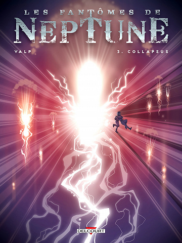Les fantômes de Neptune - Tome 03