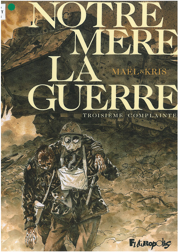 Notre Mère la Guerre - Tome 03