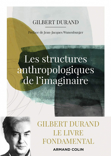 Les structures anthropologiques de l'imaginaire, 12e édition - Gilbert Durand