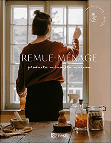 Remue-ménage - Produits ménagers maison - Les Mauvaises Herbes