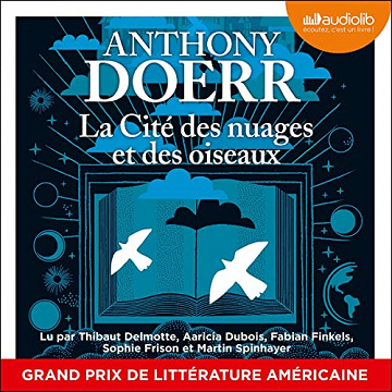 La Cité des nuages et des oiseaux -  Anthony Doerr (2023)