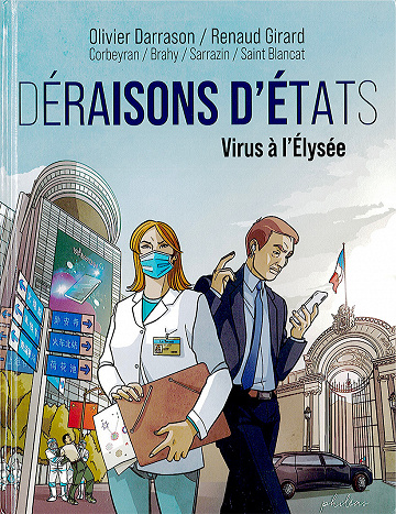 Déraisons d'États - Virus à l'Élysée (2022)
