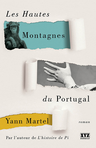 Yann Martel - Les Hautes Montagnes du Portugal