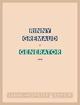 Generator - Rinny Gremaud (2023)