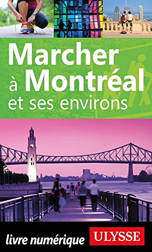 Marcher à Montréal et ses environs - Yves Séguin (2023)