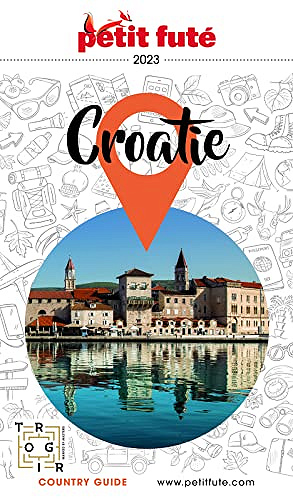 CROATIE 2023 Petit Futé - Dominique Auzias