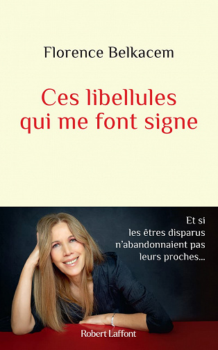 Ces libellules qui me font signe - Florence Belkacem (Rentrée Littérature 2023)