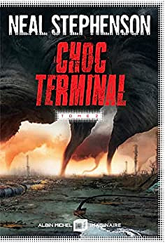 Choc terminal - tome 2 - Neal Stephenson (2023)