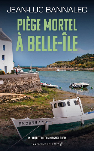 Piège mortel à Belle-Ile (Une enquête du commissaire Dupin) -Jean-Luc Bannalec (2023)