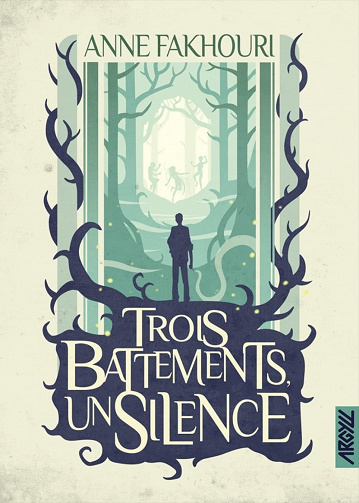 Trois battements, un silence - Anne Fakhouri (2023)