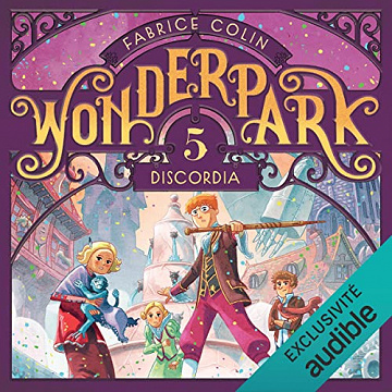 Discordia: WonderPark 5 - Fabrice Colin (2022)