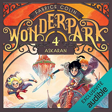 Askaran: WonderPark 4 - Fabrice Colin (2022)