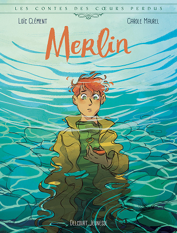 Les Contes Des Cœurs Perdus - Merlin (2022)