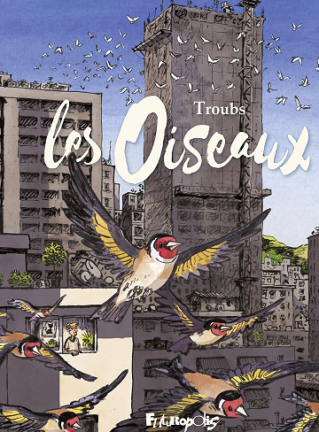 Les Oiseaux (Troub's)