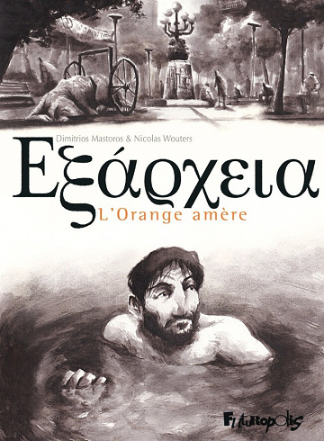 Exarcheia / Εξάρχεια - L'Orange amère