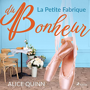 La Petite Fabrique du bonheur - Alice Quinn (2022)