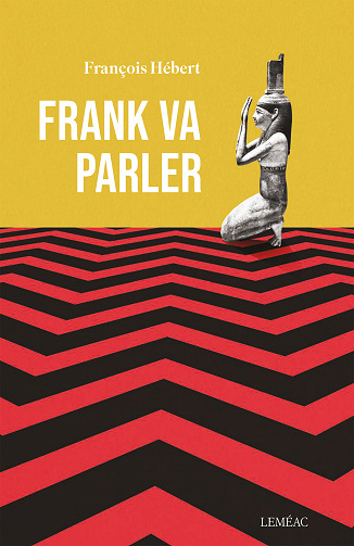 Frank va parler - François Hébert (2023)