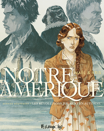 Notre Amérique - Tome 04