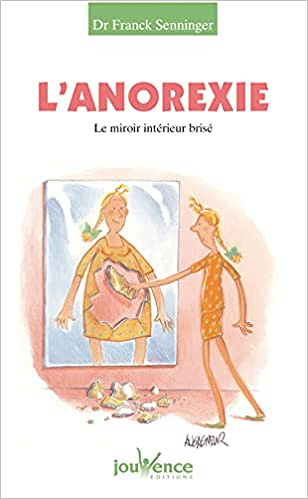 L'anorexie - Franck Senninger (2004)