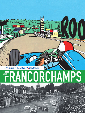 Michel Vaillant - Dossier - Spa Francorchamps